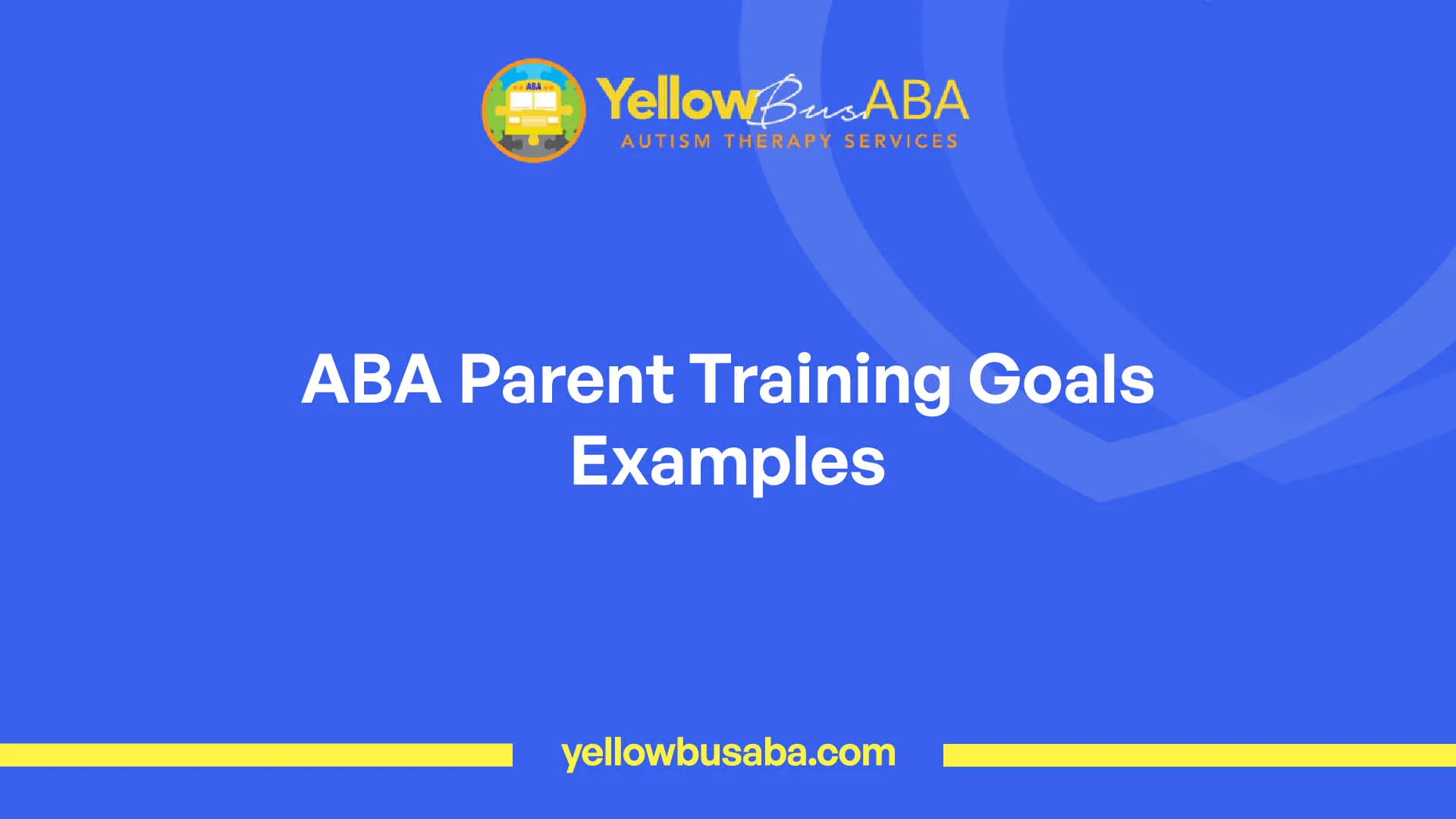 ABA Parent Training Goals Examples